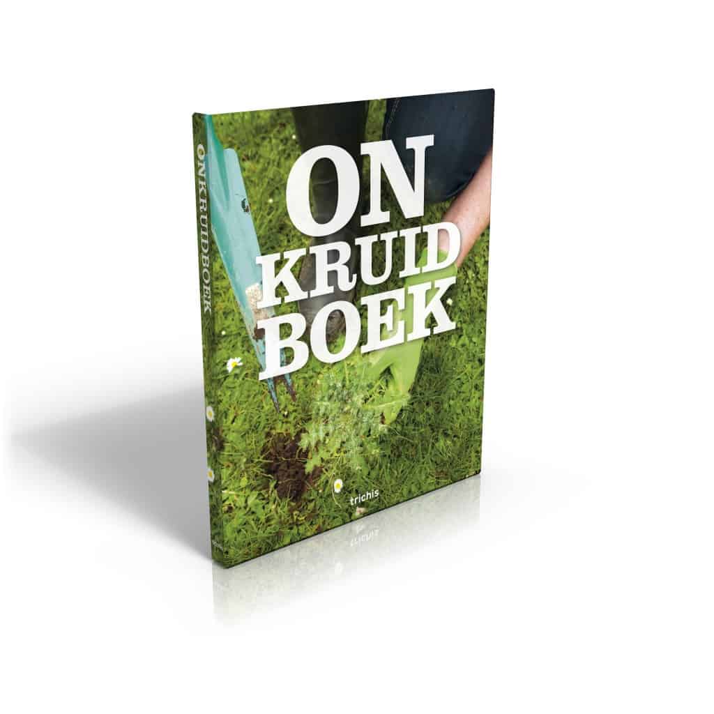 Onkruidboek: voor Onkruidminnaars en -haters