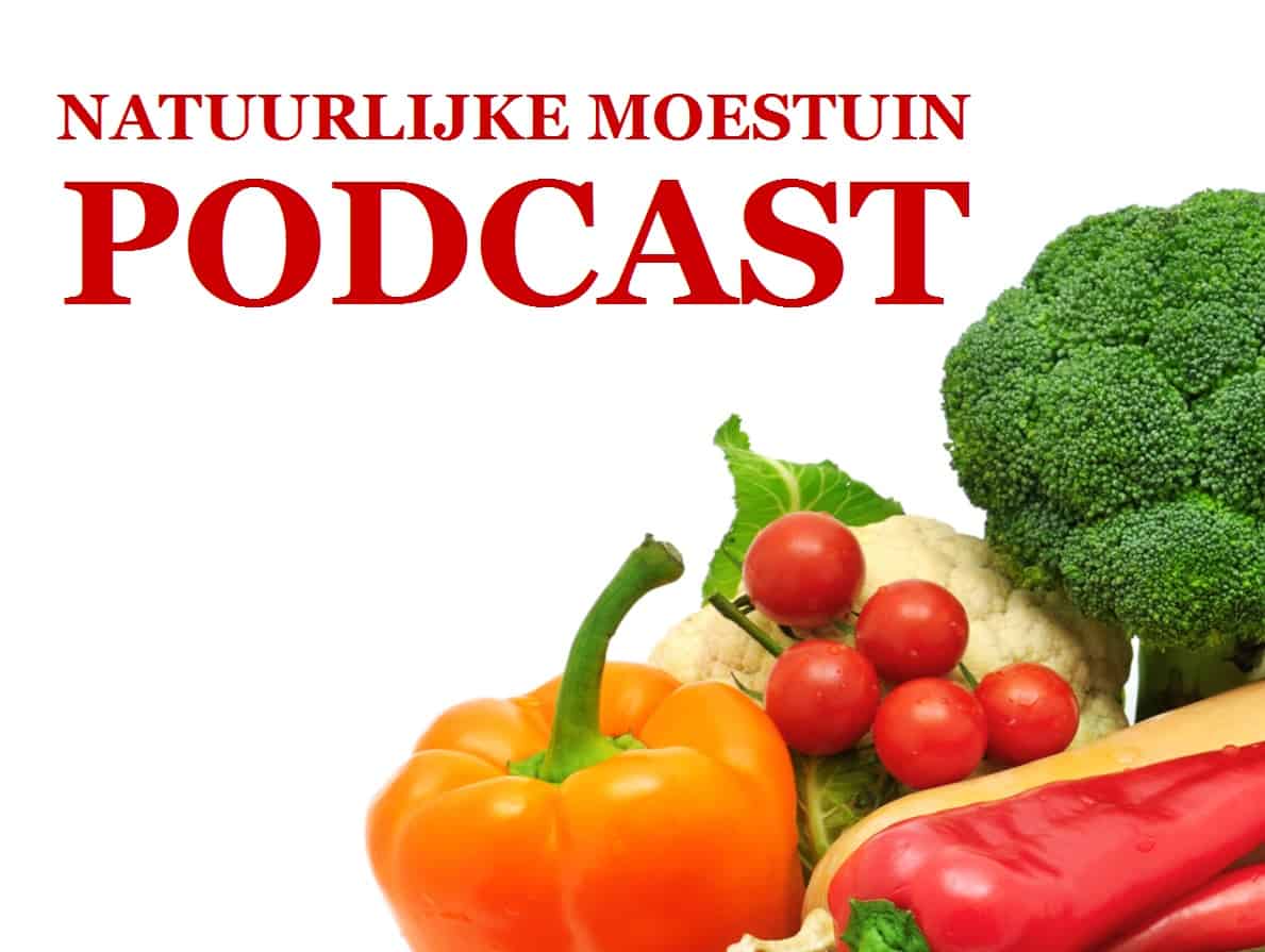 De Natuurlijke Moestuin Podcast Wordt Opgestart!