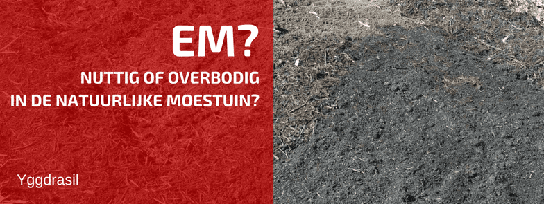 Gebruik ik Effectieve Micro-organismen?