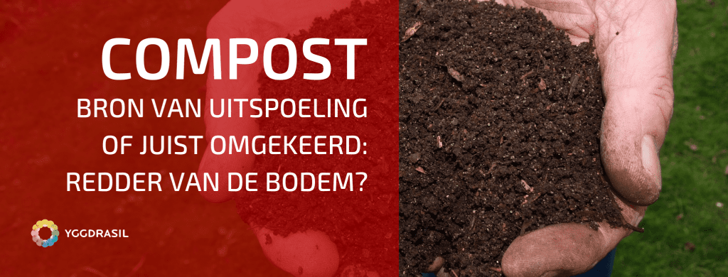 Krijg Je Uitspoeling Door Het Gebruik Van Compost?