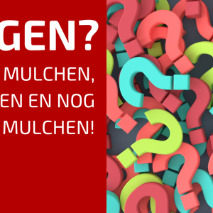 46. Over Aardbeien, Mulchen, Voedselbossen En … Mulchen!